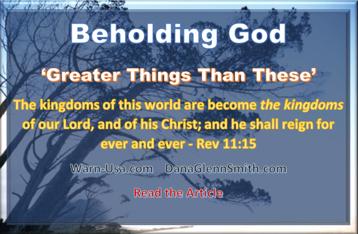 Beholding God -Greater Things than These