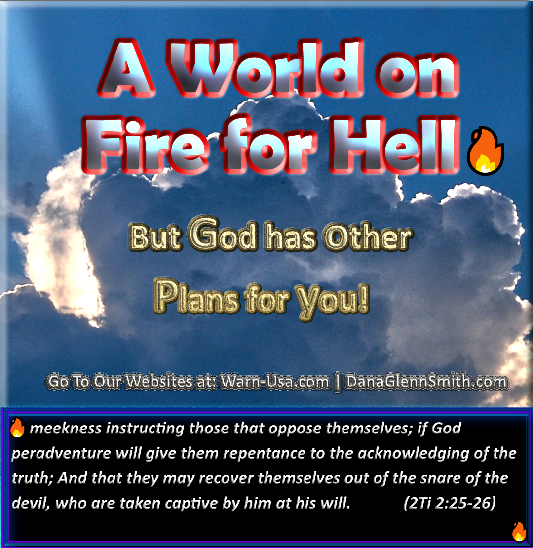A World on Fire for Hell