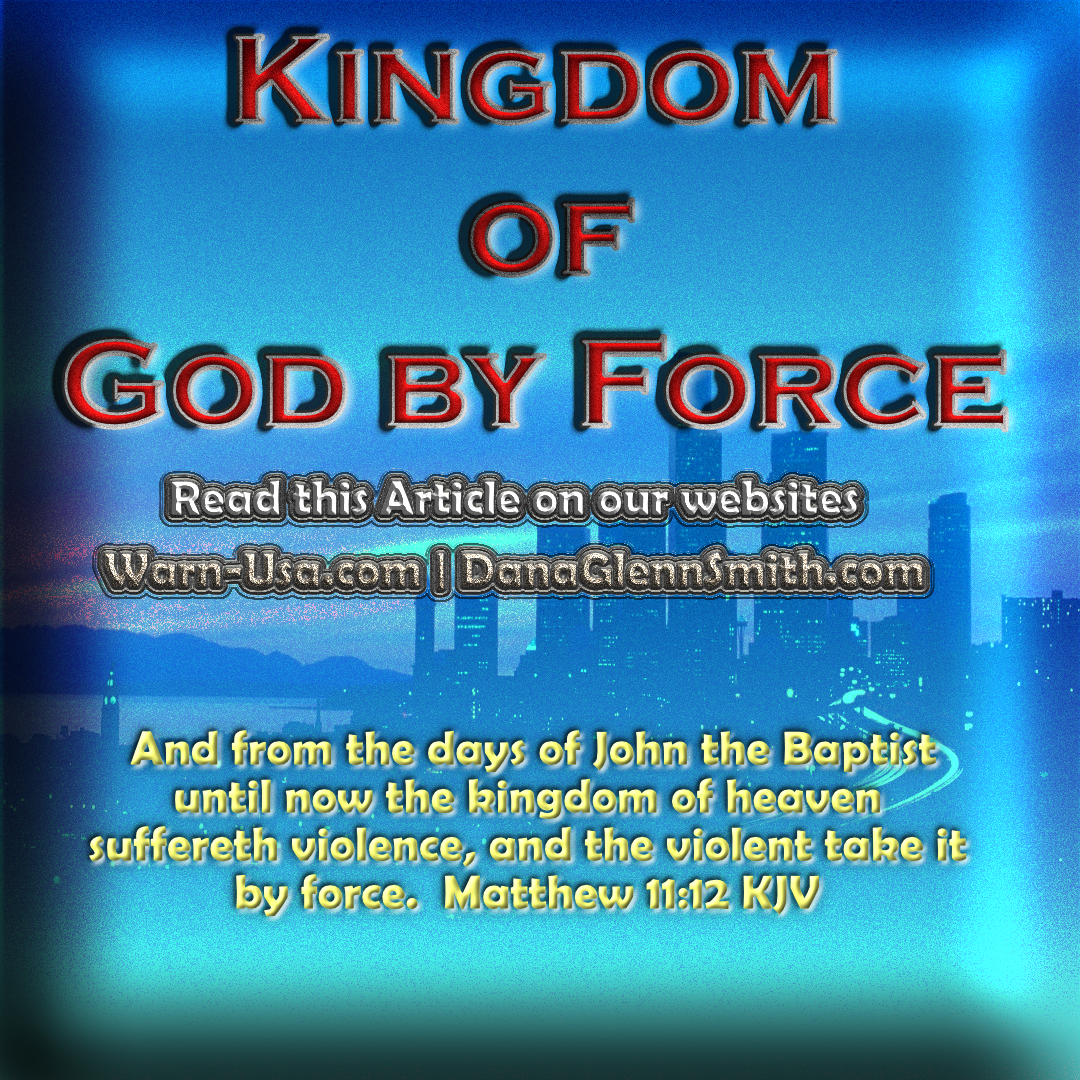 Kingdom of God by Force